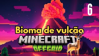 Encontrei um BIOMA VULCÂNICO 🌋  Minecraft OFFGRID Ep 6 minecraftmodpack [upl. by Silbahc]