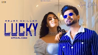 Lucky Full Audio Song Arjan Dhillon ILatest Punjabi Songs 2024 [upl. by Jsandye12]