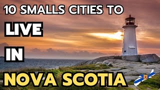 The 10 best small towns to live in Nova Scotia in 2024 amp 2025 [upl. by Saxen189]