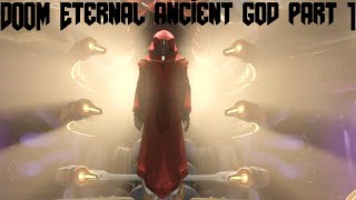 DOOM Eternal ancient gods part 1 [upl. by Issor]