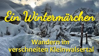 Ein Wintermärchen  Wandern im verschneiten Kleinwalsertal [upl. by Wadesworth919]