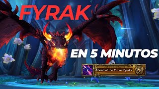 GUIA EN ESPAÑOL FYRAK NORMAL Y HEROICO  AMIRDRASSIL RAID WOW DRAGONFLIGHT [upl. by Earahc]