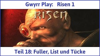 Risen 1 Teil 18 Fuller List und Tücke  Lets Play [upl. by Todhunter]