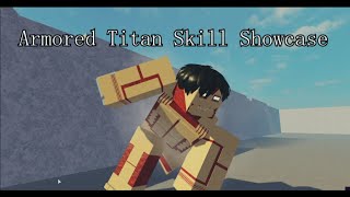 Armored Titan Skill Showcase  AoTInsertplayground [upl. by Ennaecarg215]