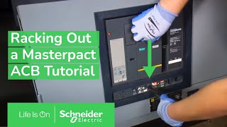 Racking out a Masterpact air circuit breaker  Schneider Electric [upl. by Nich]