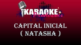 CAPITAL INICIAL  NATASHA  KARAOKE [upl. by Aisyla]