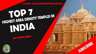 India  Top 7 Temples with the highest area density  Top Vision India [upl. by Letitia960]