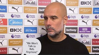 PEPS EXPLOSIVE RANT We Wont Talk to Refs Anymore  Manchester City vs Arsenal 22 PostMatch [upl. by Suilenroc]