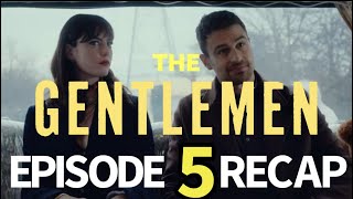 The Gentlemen Season 1 Episode 5 Ive Hundred of Cousins Recap [upl. by Carlita27]