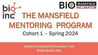 Mansfield BioIncubator Mentoring Program [upl. by Endora]