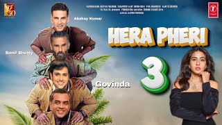 Hera Pheri 3  Trailer  Akshay Kumar  Govinda  Sunil Shetty  Paresh Rawal  Farhad Samji [upl. by Kieran999]