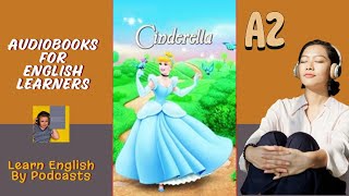 Cinderella by Ruth Hobart Audiobook for English Learners A2 Elementary Level [upl. by Quincey773]