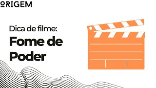 DICA DE FILME Fome de Poder [upl. by Ita]