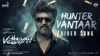 Hunter Vantaar Video  Vettaiyan  Rajinikanth  Anirudh Ravichander  TJGnanavel [upl. by Ellison]