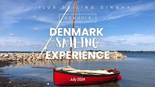 Ilur Sailing Dinghy Nomvula  Denmark Sailing Experience  July 2024 [upl. by Safko197]