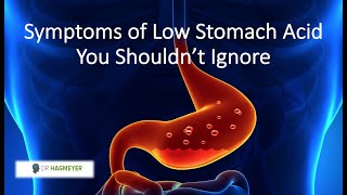 Symptoms Of Low Stomach Acid You Shouldnt Ignore [upl. by Shepley]