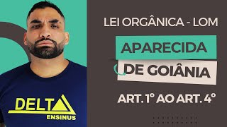 ⭐ CONCURSO APARECIDA DE GOIÂNIA  LEI ORGÂNICA  AULA 01  AGENTE DE TRÂNSITO E GUARDA MUNICIPAL 🚨 [upl. by Gnanmas]