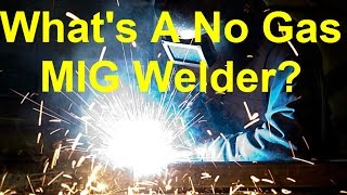 How To Use A No Gas MIG Welder And Save Money With Flux Core MIG Welding [upl. by Flora]