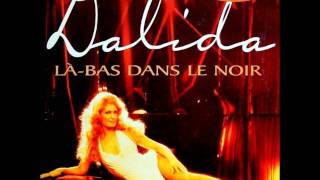 Dalida  La bas dans le noir Gigi remix [upl. by Ydniahs]