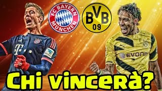 BAYERN MONACO O BORUSSIA DORTMUND VE LO DICIAMO NOI BUNDESLIGA 2017 [upl. by Davenport]