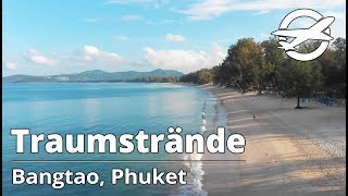 Bang Tao ☀️ Die schönsten Strände auf Phuket ☀️ [upl. by Sivaj]