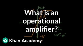 What is an operational amplifier [upl. by Tigdirb78]