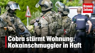 Cobra stürmt Wohnung Kokainschmuggler in Haft  kronetv NEWS [upl. by Yetac]