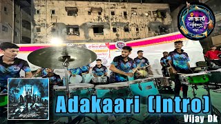 Adakaari Intro Song Vijaydk  Mauli Musical Bhandup banjopartyinmumbai mumbaibanjobeats [upl. by Euqram654]