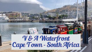 V amp A Waterfront Cape Town  South Africa [upl. by Noteloc705]