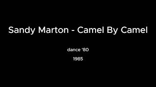 Sandy Marton  Camel By Camel [upl. by Pedersen]