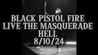 BLACK PISTOL FIRE THE MASQUERADE HELL 81024 LEVEL [upl. by Einned]