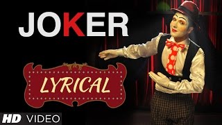 Hardy Sandhu  Joker Full Song with Lyrics  Music B Praak [upl. by Loy155]