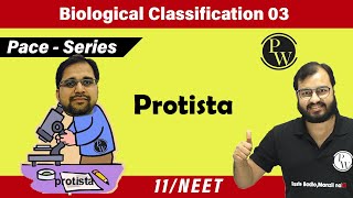 Biological classification 03  Protista  Class 11  NEET  Pace Series [upl. by Ierdna]