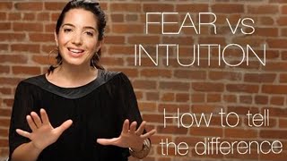 Fear vs Intuition How To Tell The Difference [upl. by Ettelrahc]