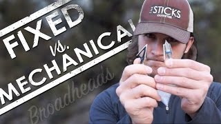 Mechanical vs Fixed Broadheads  What To Shoot  The Sticks Outfitter  EP 28 [upl. by Ubana]