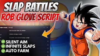 Slap Battles ROB GLOVE BADGE Script  AUTO FARM INFINITE SLAPS 💥 [upl. by Schmeltzer]