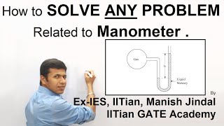 How to Solve ANY Problem Related to Manometer Ch 02 L 02 Fluid Mechanics [upl. by Tihor]