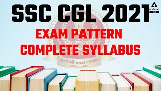 SSC CGL Complete Syllabus amp Exam Pattern  SSC CGL Syllabus 2022 [upl. by Goulette591]