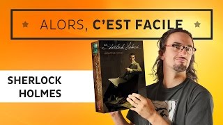 Alors cest facile Sherlock Holmes detective conseil [upl. by Dawes400]