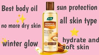 JOY Honey And Almond Nourishing Body Oil With Vitamin E amp Sun Protection review [upl. by Barnum]