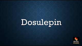 Dosulepin pronunciation antidepressant drug anxiety TCA medicine pharm How to say [upl. by Atnoled]