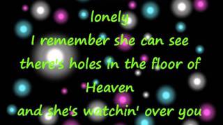 Holes In The Floor Of Heaven Steve Wariner Lyrics [upl. by Ydal]