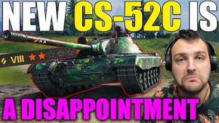 New CS52C is a DISAPPOINTMENT  World of Tanks [upl. by Nylorahs609]