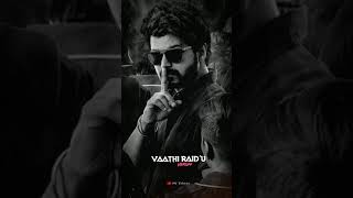 vathi raid full screen whatsapp status  Vathi raid  master  Vijay  vaathi raid lyrics status [upl. by Etiuqram]