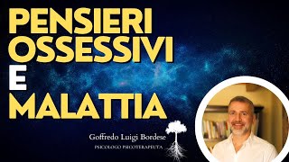 OSSESSIVITA E SOMATIZZAZIONE il legame tra malattie e pensieri ossessivi [upl. by Tjon]