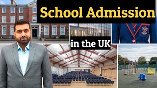 School Admission in the UK  How to chose the right school [upl. by Ahsinuq]