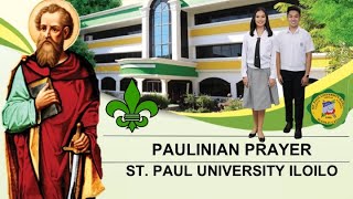 PAULINIAN PRAYER  ST PAUL UNIVERSITY ILOILO [upl. by Quin919]