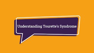 Understanding Tourette Syndrome [upl. by Betty]