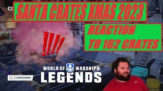 Epic Unboxing Reacting to 162 Santa Crates in WOWS Legends [upl. by Raknahs]