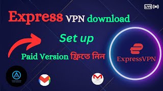 Express vpn free download 2023 Bangla How to download express vpn [upl. by Ricard554]